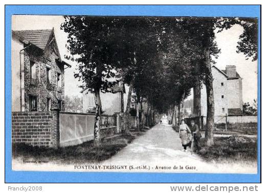 CPA - FONTENAY TRESIGNY - Avenue De La Gare - Fontenay Tresigny