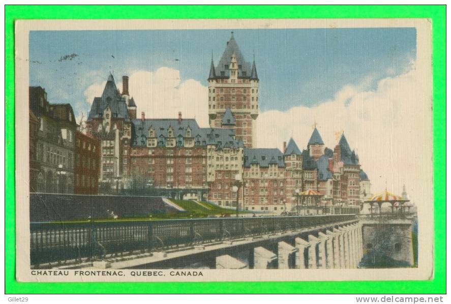 QUÉBEC - CHÂTEAU FRONTENAC - CANADIAN ART DEEPTONE SERIES - LIBRAIRIE GARNEAU - CIRCULÉE EN 1940 - - Québec - Château Frontenac