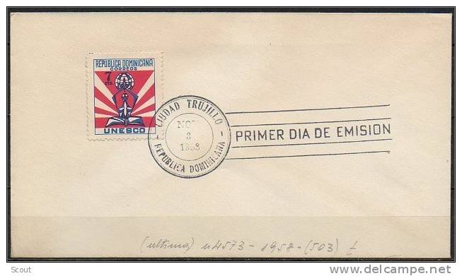 REP. DOMINICANA - DOMINICAN REP. - DOMINICAINE - 1958 - UNESCO - FDC - UNESCO