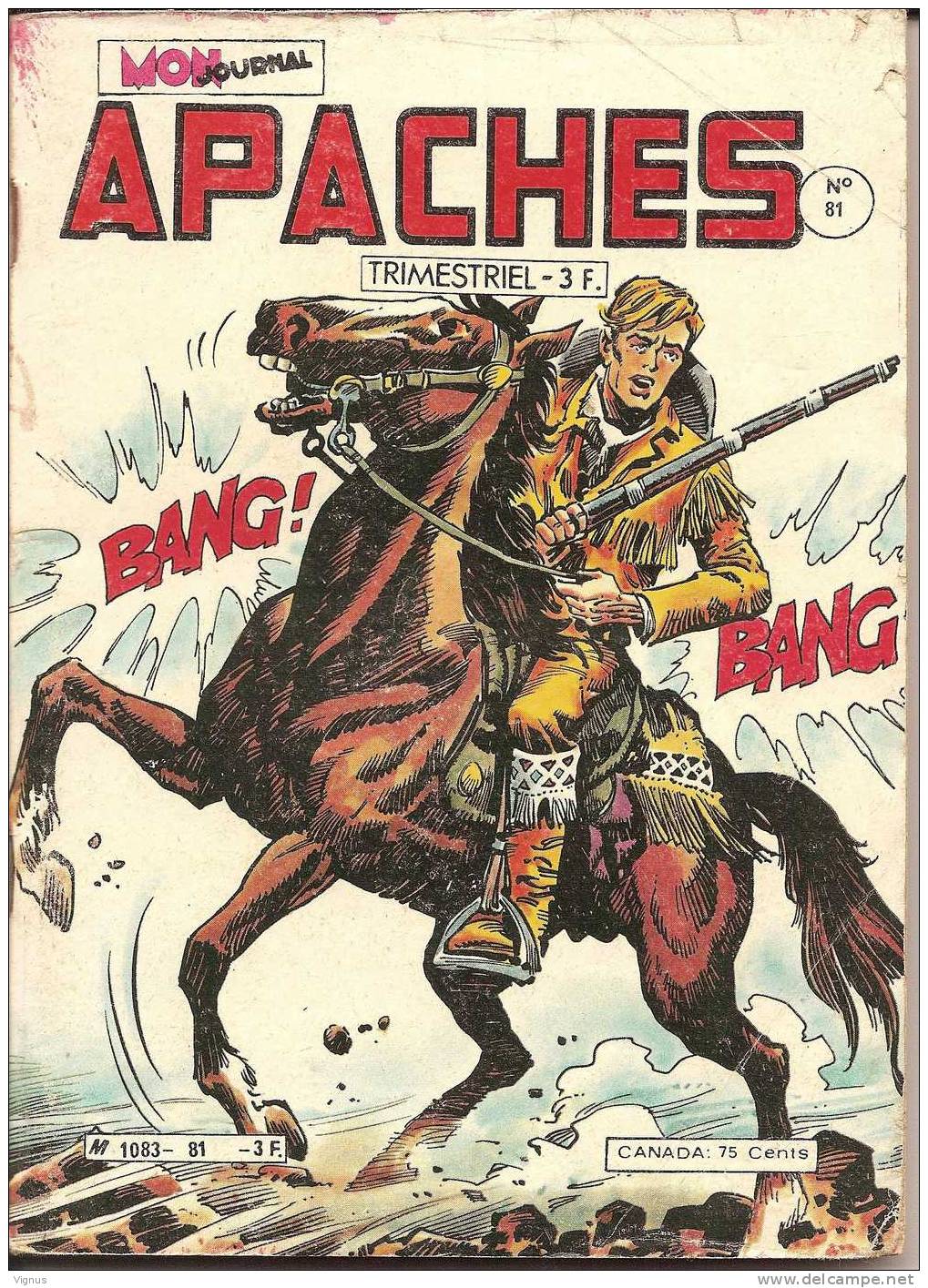 APACHES N°  81 (MARK TRAIL) - MON JOURNAL - AVRIL 1980 -  BON ETAT - Mon Journal