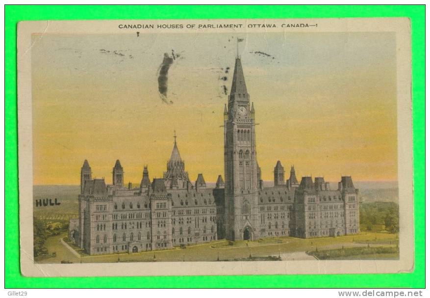 OTTAWA, ONTARIO - CANADIAN HOUSES OF PARLIAMENT - CARD TRAVEL IN 1931 - - Ottawa