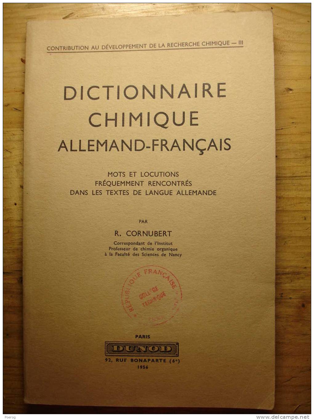 DICTIONNAIRE CHIMIQUE - ALLEMAND FRANCAIS  - DUNOD 1956 - Dictionaries