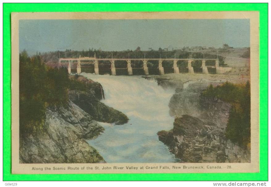 GRAND FALLS, N.B. - ALONG THE SCENIC ROUTE OF THE ST JOHN RIVER VALLEY - PECO - TRAVEL IN 1942 - - Autres & Non Classés