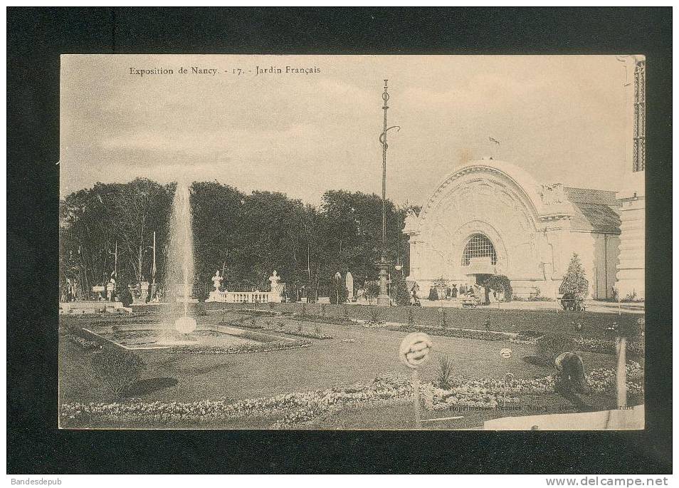 Nancy (54) - Exposition De 1909 - Jardin Français ( Imprimeries Réunies N°17) - Nancy