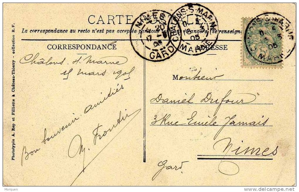 Postal CHALONS Sur MARNE A Nimes 1905 - 1900-29 Blanc