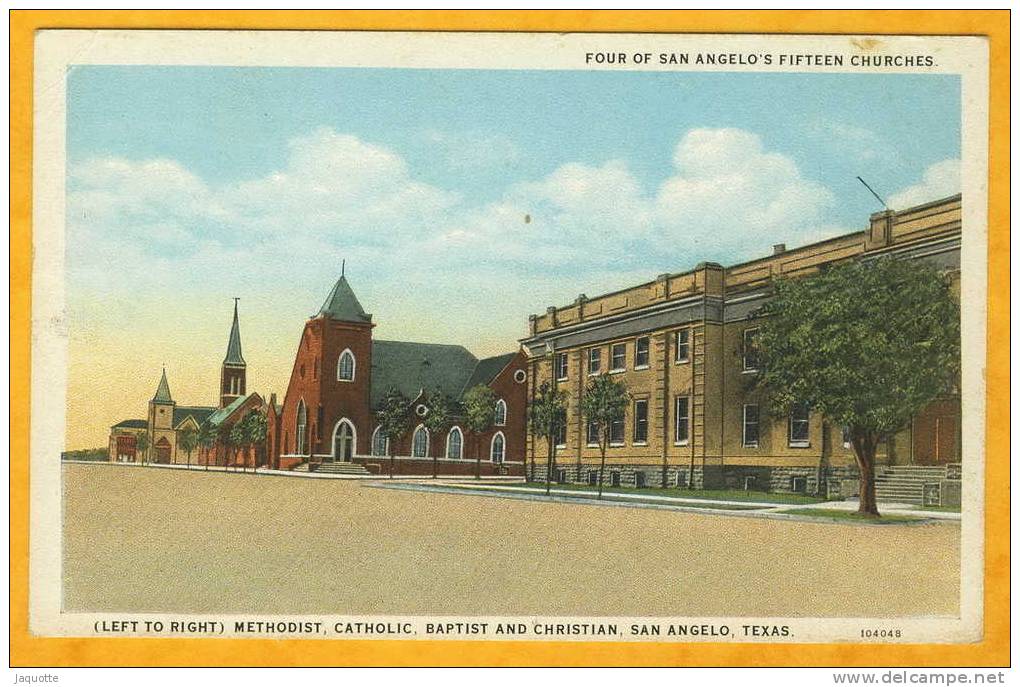 FOUR OF SAN ANGELO´S FIFTEEN CHURCHES - Texas- Methodist-Catholic-Baptist And Christian N°104048 - Other & Unclassified