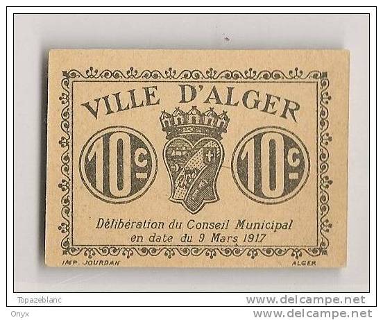 ALGERIE - CHAMBRE DE COMMERCE D'ALGER - 10 CENTIMES 1917 - NEUF - Algeria