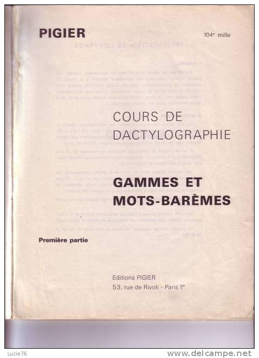 PIGIER  France -  DATYLOGRAPHIE  - GAMMES  Et  MOTS - BAREMES  - Premère Partie - 18 Ans Et Plus