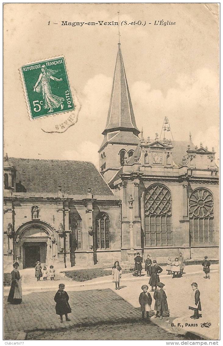 Magny-en-Vexin (95) : Place De L'église Et L'église  En  1906 (animée). - Magny En Vexin