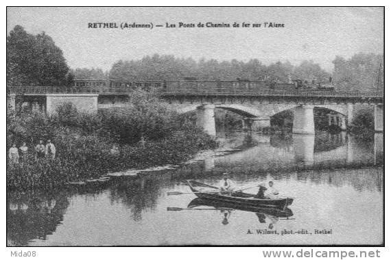 08. RETHEL.  LES PONTS DE CHEMIN DE FER SUR L'AISNE. Train,animation. - Rethel