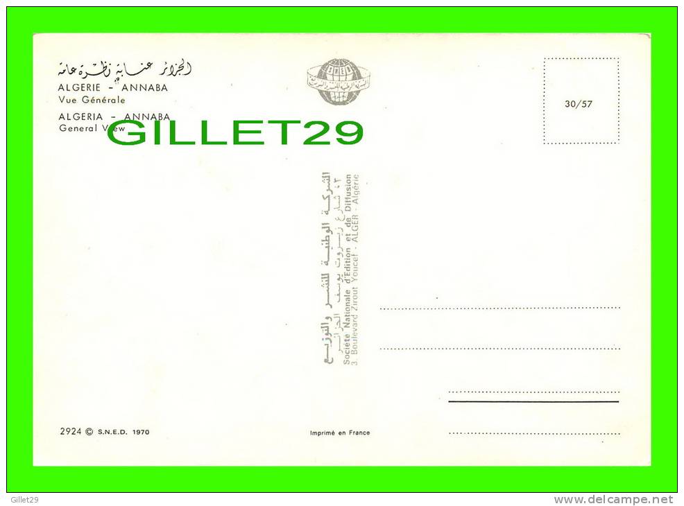 ANNABA, ALGÉRIE - VUE GÉNÉRALE SUR LA VILLE - Société Nationale D'édition T Diffusion - No  2924, S.n.e.d., 1970 - 30/57 - Annaba (Bône)