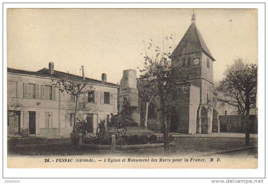 PESSAC - L'EGLISE ET MONUMENT DES MORTS POUR LA FRANCE  N°26     (D33) - Pessac