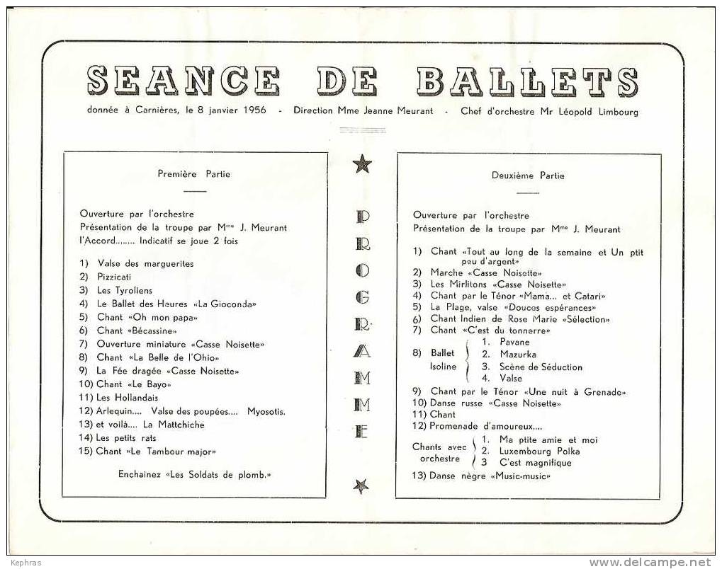 CARNIERES : 8 JANVIER 1956 - Superbe Programme Fait Main - Seance Ballets Organisée Par Le CERCLE EXELSIOR RARE DOCUMENT - Programmes