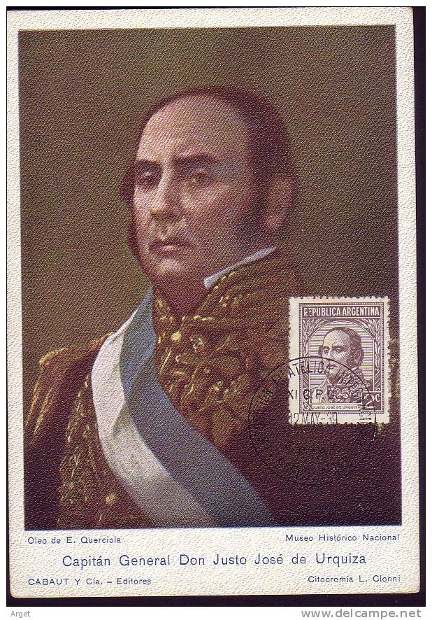 CARTE-MAXIMUM ARGENTINE N° Yvert 365 (Portrait De Don Justo José De Urquiza) Obl Sp Exp Phil 12.5.39   RRR - Cartas & Documentos