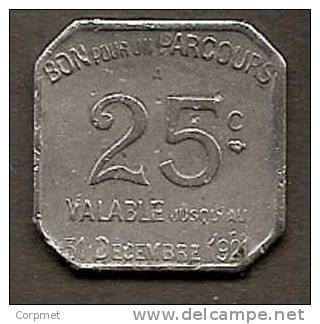 FRANCE - Region Parisienne - TRAM - 1921 Bon Pour Un PARCOURS - Non Remboursable En Especes- 25c Valable 31/12/21 - Notgeld