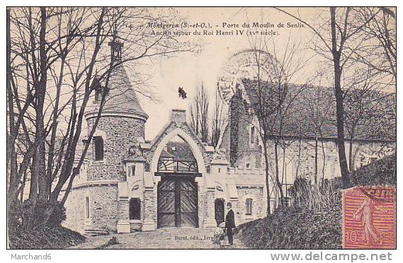 ESSONNE.MONTGERON.PORTE DU MOULIN DE SENLIS ANCIEN SEJOUR DU ROI HENRI IV - Montgeron