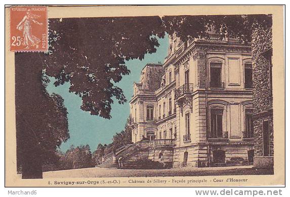 ESSONNE.SAVIGNY SUR ORGE.CHATEAU DE SILLERY FACADE PRINCIPALE COUR D HONNEUR - Savigny Sur Orge