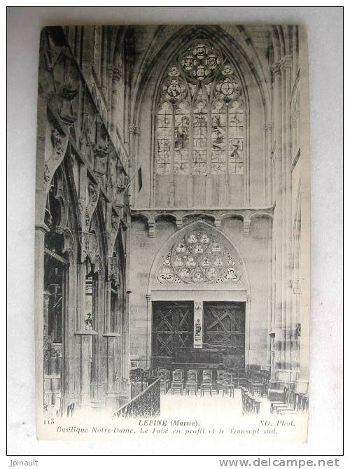 LEPINE - Basilique Notre Dame - Le Jubé En Profil Et Le Transept Sud - L'Epine