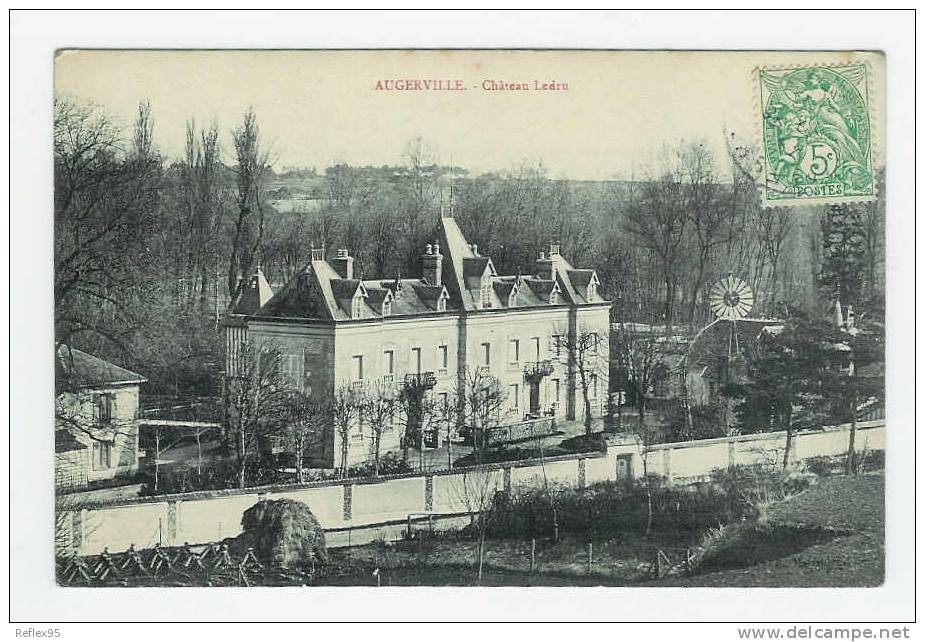 AUGERVILLE - CHâteau Ledru ( Eolienne - Moulin ) - Autres & Non Classés