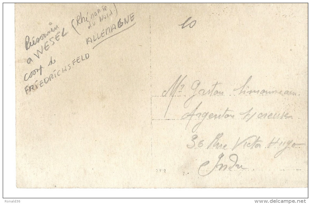 Cp Allemagne : WESEL Camp De FRIEDRICHSFELD Gaston SIMOUNEAU 36 R Victor Hugo Argenton Sur Creuse - Wesel