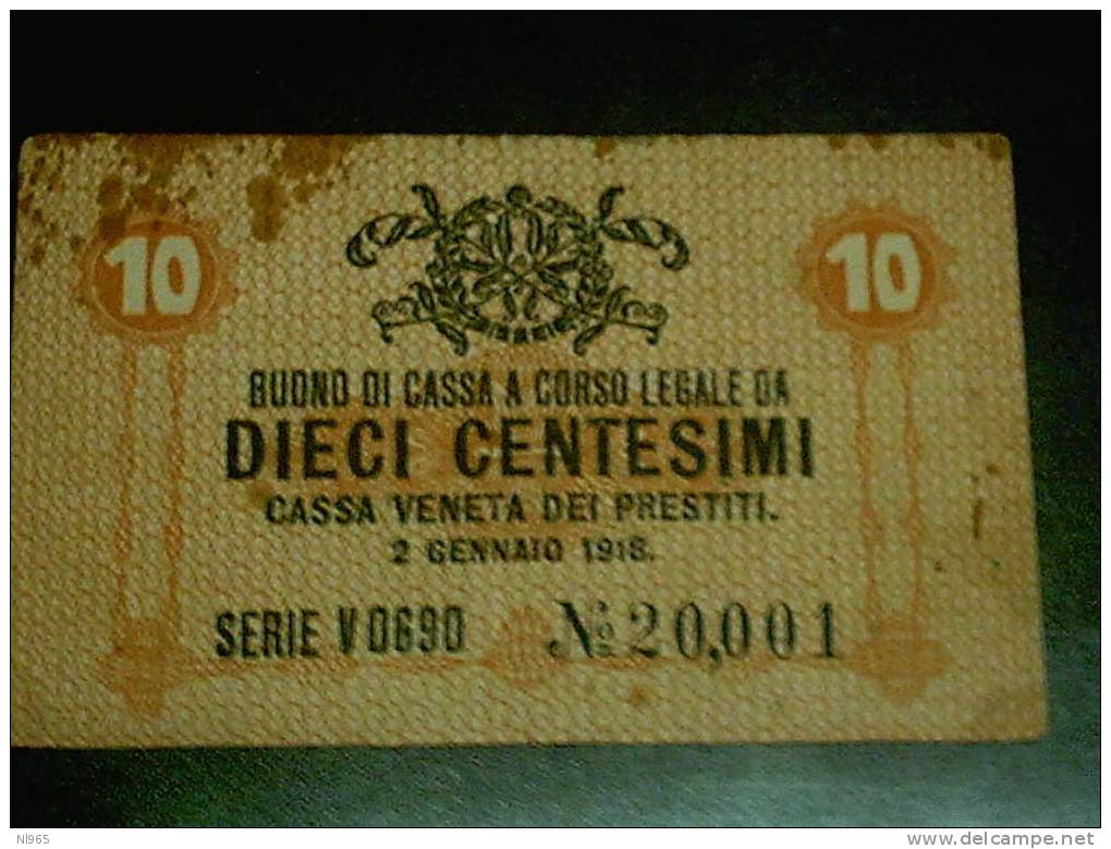 REGNO D´ ITALIA - CASSA VENETA DEI PRESTITI - 10 CENTESIMI ANNO 02/01/1918 - Buoni Di Cassa