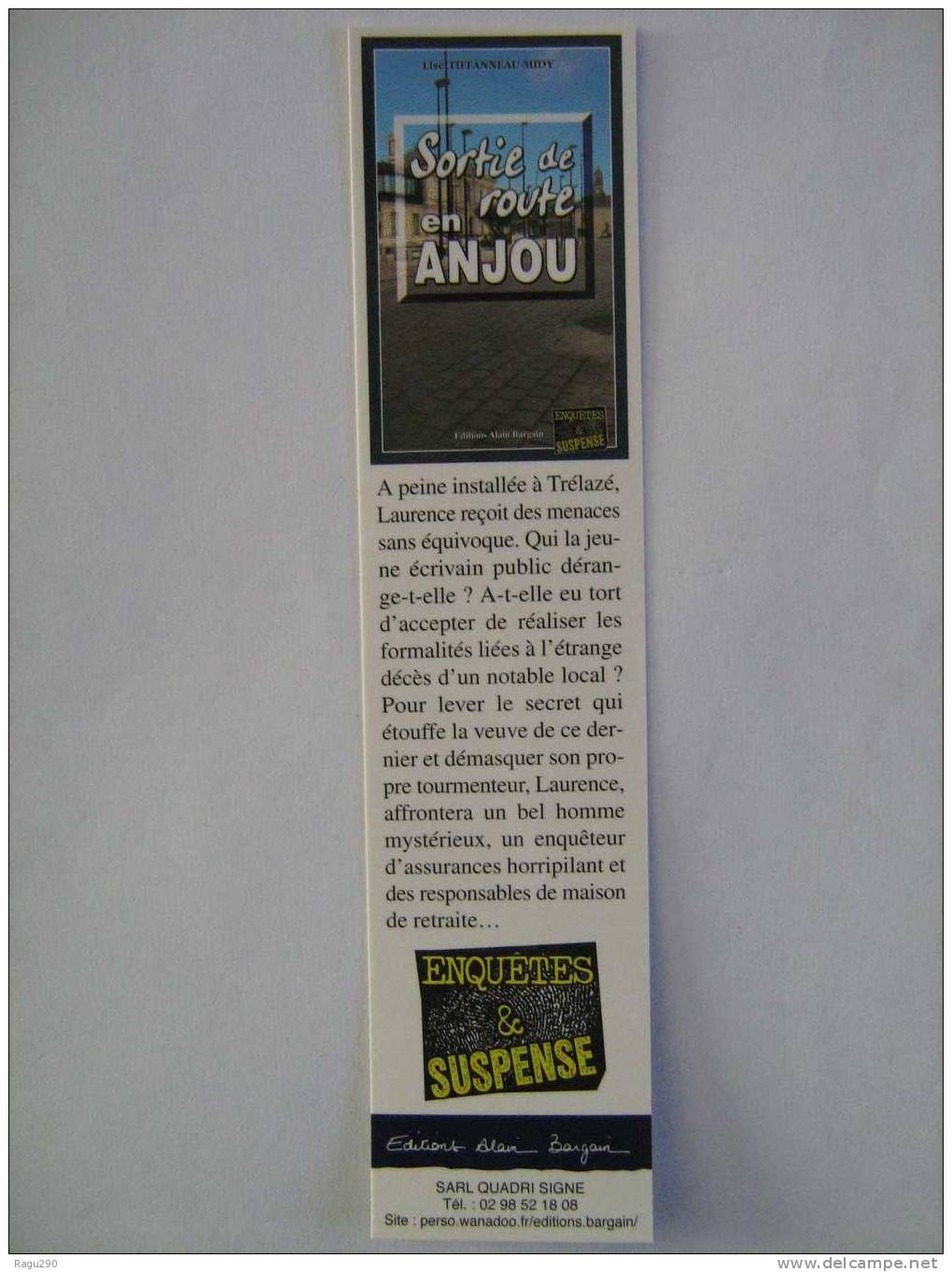 MARQUE PAGE DU ROMAN POLICIER  ALAIN BARGAIN  :   SORTIE DE ROUTE EN ANJOU - Bookmarks