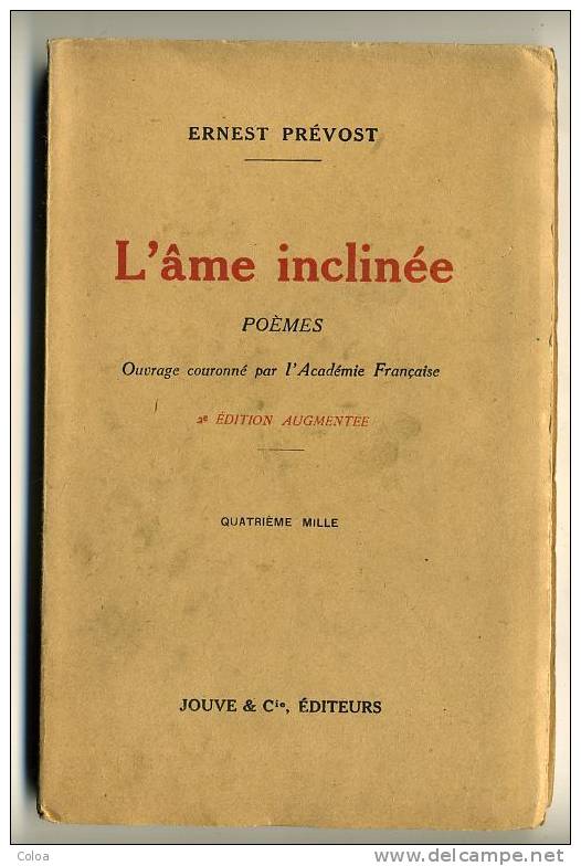 Poésie Ernest PREVOST « L’âme Inclinée Poèmes » 1926 - Auteurs Français