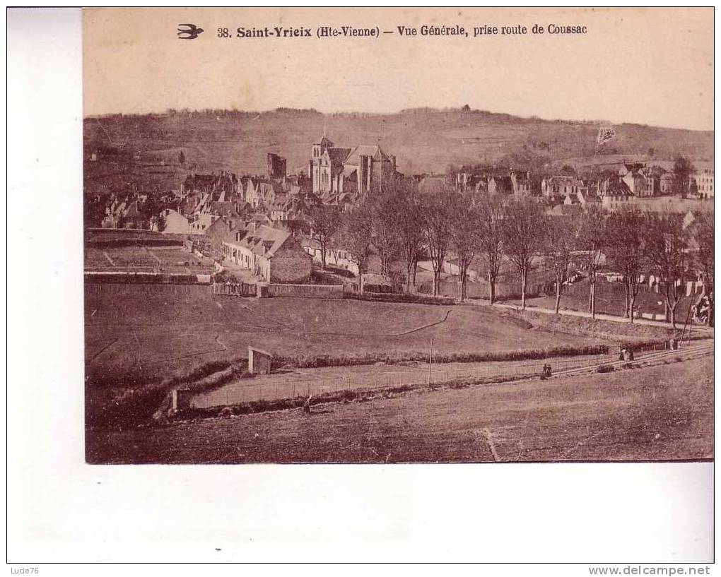 SAINT YRIEIX -  Vue Générale, Prise Route De Coussac  - N° 38   . - Saint Yrieix La Perche