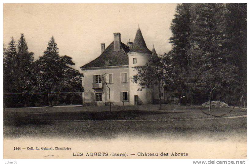 38  LES ABRETS. - Chateau.des Abrets  Animé  CPA  Année    1918 Coll L Grimal, Chambéry 1444 - Les Abrets