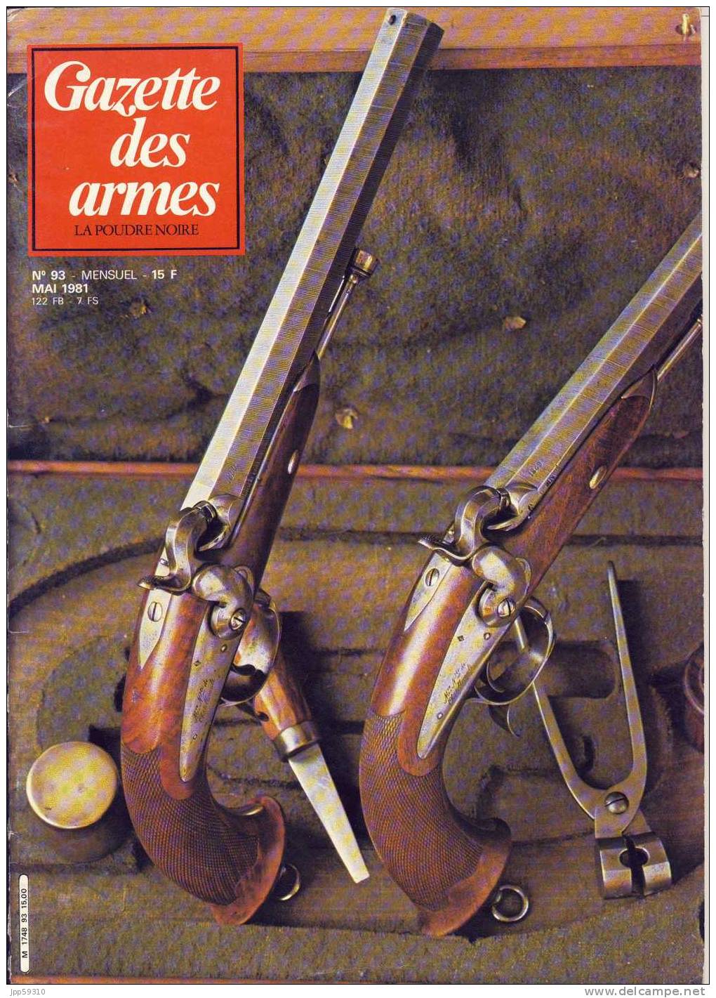 Revue : GAZETTE DES ARMES - N° 93 - Mai 1981 * - Wapens