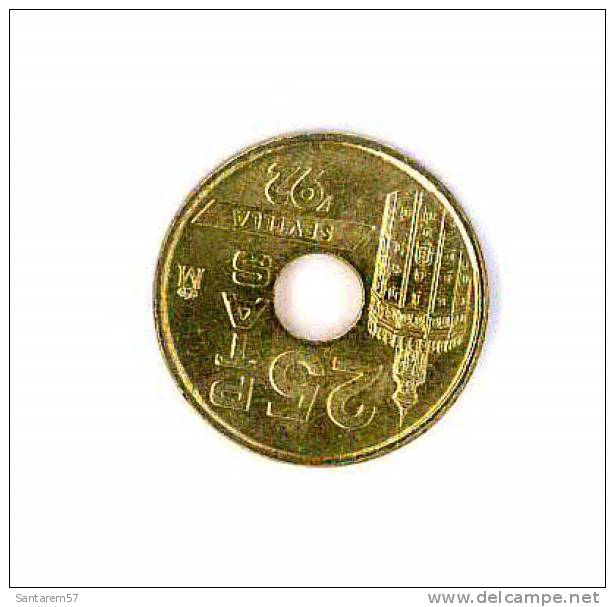 Pièce Monnaie Moeda Coin Moneda 25 PESETAS SEVILLA 92 ESPAGNE SPAIN - 25 Pesetas