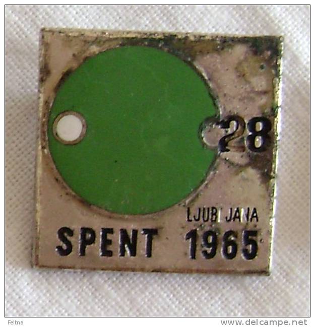 1965 28 Th WORLD TABLE TENNIS CHAMPIONSHIP GREEN PIN SPENT LJUBLJANA TISCHTENNIS NADEL TENNIS DE TABLE - Tenis De Mesa