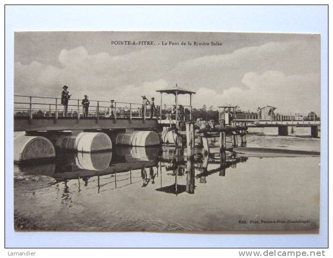 CPA - POINTE A PITRE - Pont De La Rivière Salée - Pointe A Pitre