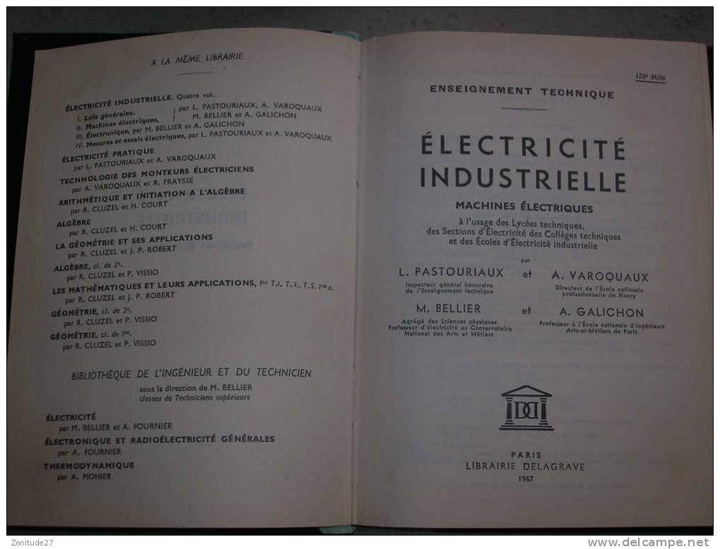 Electricité Industrielle - Machines électriques - Pastouriaux - Libriaire Lagrave 1967 - 18 Ans Et Plus