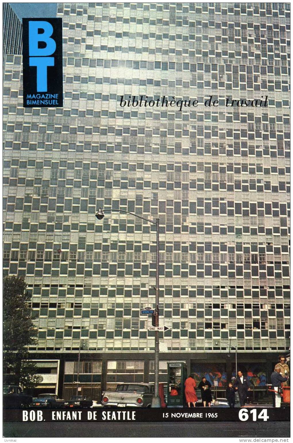 BT N°614 (1965) : Bob, Enfant De Seattle (États Unis D'Amérique - USA). Bibliothèque De Travail. Freinet. - Géographie