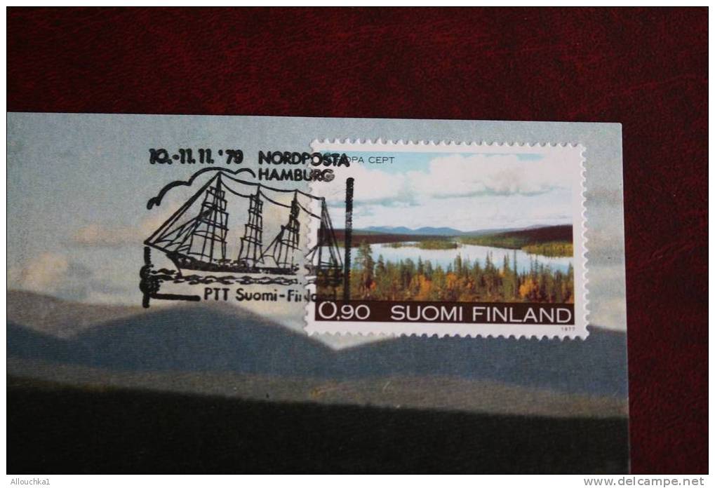 CARTE MAXIMUM KARTEN SUOMI FINLAND FINLANDE  10-11-1979  NORD POSTA HAMBURG  VOILIER 3 MATS  EN TIMBRE A DATE - Maximumkarten (MC)