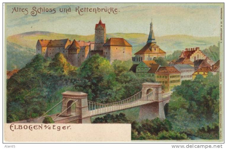 Elbogen A/d Eger High Castle And Ketten Bridge, Alte Schloss Und Kettenbrucke On Antique Postcard - Boehmen Und Maehren
