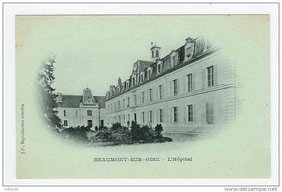 BEAUMONT SUR OISE - L'hôpital - Beaumont Sur Oise