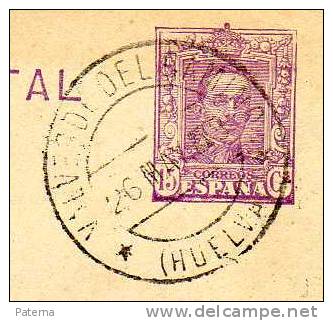 3546  Entero Postal VALVERDE DEL CAMINO ( Huelva) 1928,entier Postal, - 1850-1931