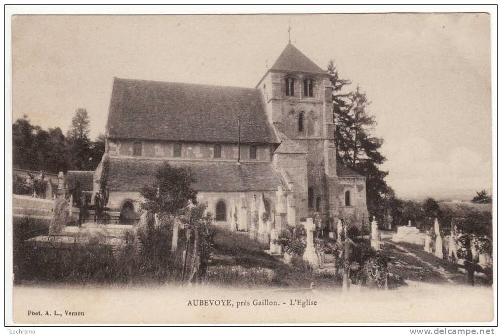 CARTE POSTALE Précurseur Aubevoye Près Gaillon L'église 1911 - Aubevoye