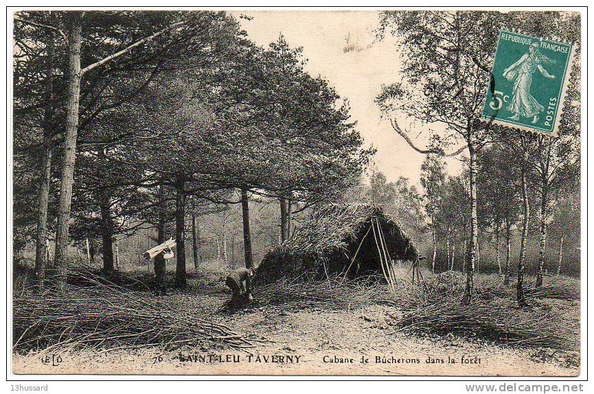 Carte Postale Ancienne Saint Leu Taverny - Cabane De Bûcherons Dans La Forêt - Travail Du Bois - Taverny