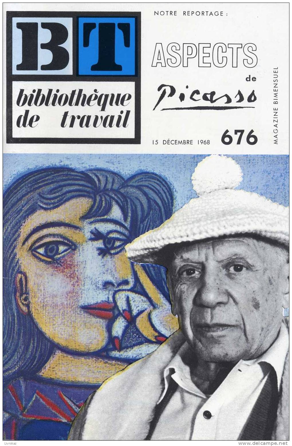 BT N°676 (1968) : Aspects De Picasso. Bibliothèque De Travail. Cubisme, Guernica - Géographie