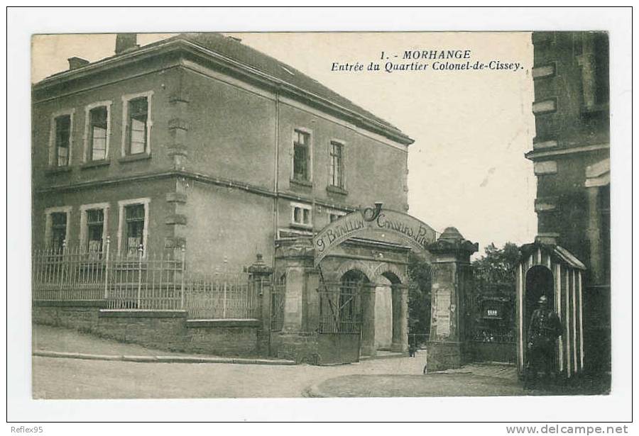 MORHANGE - ENtrée Du Quartier Colonel De Cissey - Morhange