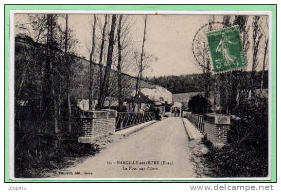 27 - MARCILLY Sur EURE --  Le Pont Sur L'Eure - Marcilly-sur-Eure