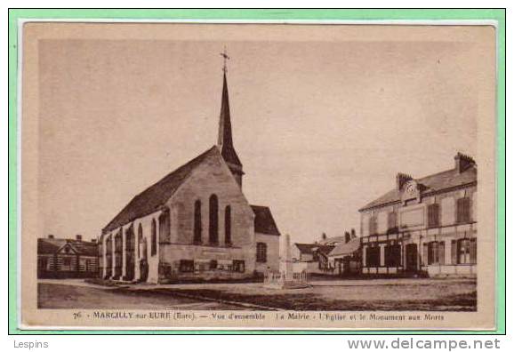 27 - MARCILLY Sur EURE -- Vue D'ensemble - La Mairie..... - Marcilly-sur-Eure