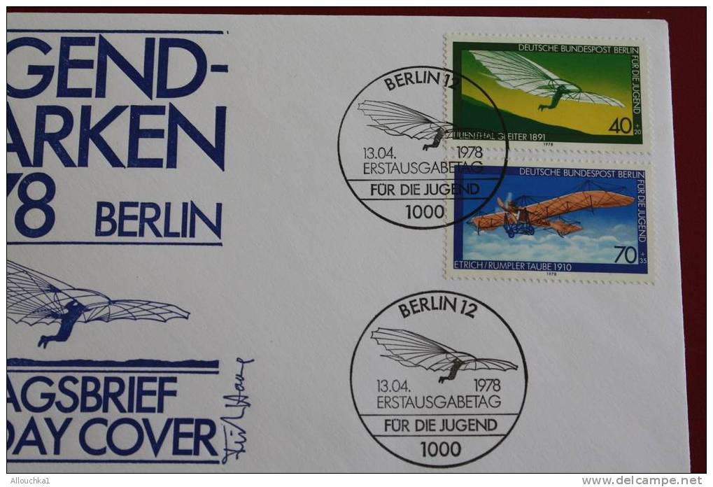 BERLIN JUGEN MARKEN  AVIONS AERONEFS  ERSTTAGSBRIEFE FIRST DAY COVER 1ER JOUR DEUTSCHEBUNDESPOST ALLEMAGNE 1978 FDC - Andere & Zonder Classificatie