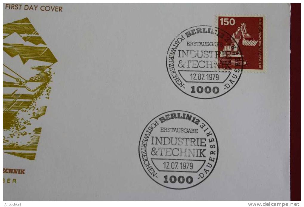 INDUSTRIAE & TECHNIK  BERLIN ERSTTAGSBRIEFE FIRST DAY COVER 1ER JOUR DEUTSCHEBUNDESPOST ALLEMAGNE 1979 - Other & Unclassified