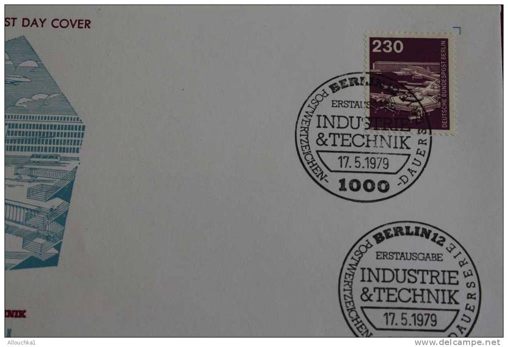 INDUSTRIAE & TECHNIK FLUGHAFEN  BERLIN ERSTTAGSBRIEFE FIRST DAY COVER 1ER JOUR DEUTSCHEBUNDESPOST ALLEMAGNE 1979 - Other & Unclassified