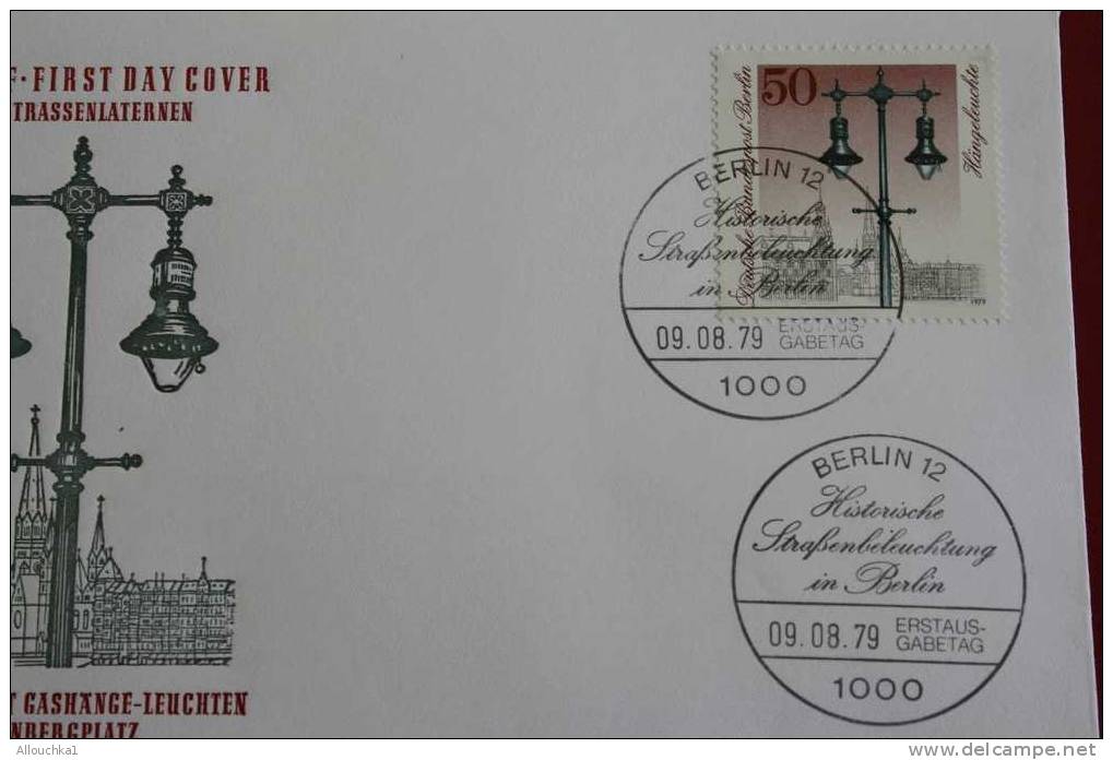 HISTORISCHE STRASSENLANTERNEN LANTERNES BERLIN ERSTTAGSBRIEFE FIRST DAY COVER 1ER JOUR DEUTSCHEBUNDESPOST ALLEMAGNE 1979 - Other & Unclassified