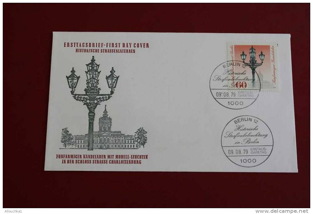 HISTORISCHE STRASSENLANTERNEN LANTERNES BERLIN ERSTTAGSBRIEFE FIRST DAY COVER 1ER JOUR DEUTSCHEBUNDESPOST ALLEMAGNE 1979 - Andere & Zonder Classificatie